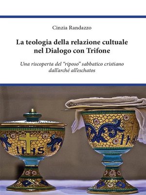 cover image of La teologia della relazione cultuale nel Dialogo con Trifone